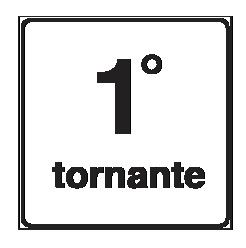 Cartello 60x60 cm Alluminio Scatolato Classe 1 NUMERO DEL TORNANTE