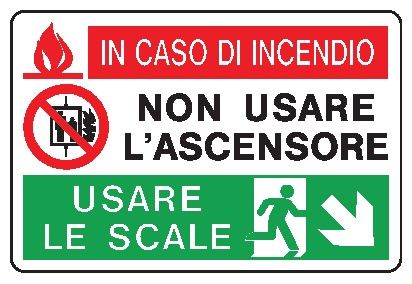 Cartello in All. 150x100 mm IN CASO DI INCENDIO NON USARE L'ASCENSORE USARE LE SCALE (FRECCIA IN BASSO A DX)