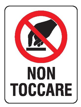 Cartello in All. 150x200 mm NON TOCCARE
