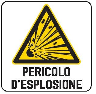 Cartello in All. 150x200 mm PERICOLO D'ESPLOSIONE