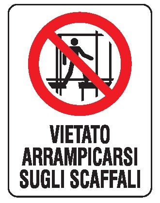 Cartello in All. 150x200 mm VIETATO ARRAMPICARSI SUGLI SCAFFALI