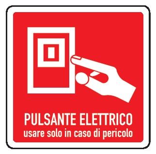 Cartello in All. 155x115 mm PULSANTE ELETTRICO USARE SOLO IN CASO DI PERICOLO