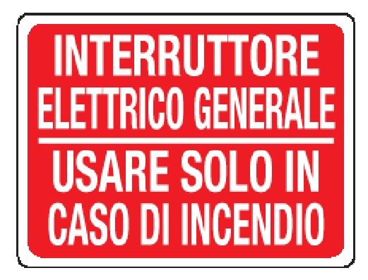Cartello in All. 200x150 mm INTERRUTTORE ELETTRICO GENERALE USARE SOLO IN CASO DI EMERGENZA (FONDO ROSSO)