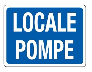 Cartello in All. 200x150 mm LOCALE POMPE