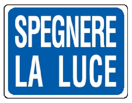 Cartello in All. 200x150 mm SPEGNERE LA LUCE