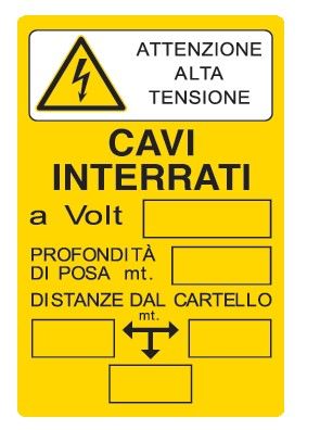 Cartello in All. 200x300 mm CAVI INTERRATI