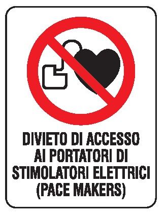 Cartello in All. 200x300 mm DIVIETO DI ACCESSO AI PORTATORI DI STIMOLATORI ELETTRICI (PACE MAKERS)