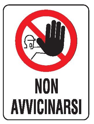 Cartello in All. 200x300 mm NON AVVICINARSI