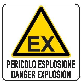 Cartello in All. 200x300 mm PERICOLO D'ESPLOSIONE DANGER EXPLOSION