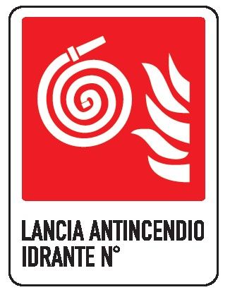Cartello in All. 245x325 mm LANCIA ANTINCENDIO IDRANTE N° (PITTOGRAMMA GIRELLA)