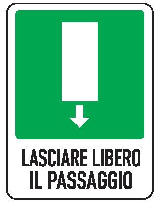 Cartello in All. 245x325 mm LASCIARE LIBERO IL PASSAGGIO