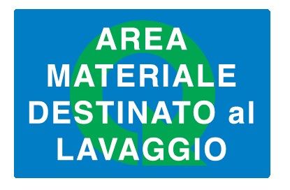 Cartello in All. 300x200 mm AREA MATERIALE DESTINATO AL LAVAGGIO
