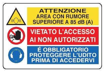 Cartello in All. 300x200 mm ATTENZIONE AREA CON RUMORE SUPERIORE A 85 dB (A) VIETATO L'ACCESSO AI NON AUTORIZZATI…