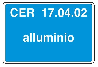 Cartello in All. 300x200 mm CER 17.04.02 ALLUMINIO (FONDO AZZURRO)