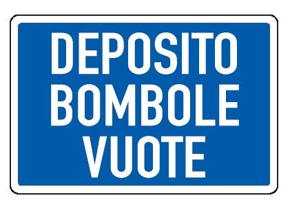 Cartello in All. 300x200 mm DEPOSITO BOMBOLE VUOTE