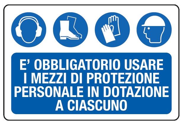 Cartello in All. 300x200 mm È OBBLIGATORIO USARE I MEZZI DI PROTEZIONE PERSONALE IN DOTAZIONE A CIASCUNO