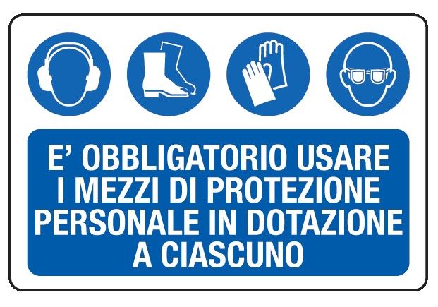 Cartello in All. 300x200 mm È OBBLIGATORIO USARE I MEZZI DI PROTEZIONE PERSONALE IN DOTAZIONE A CIASCUNO