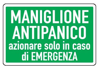 Cartello in All. 300x200 mm MANIGLIONE ANTIPANICO AZIONARE SOLO IN CASO DI EMERGENZA (FONDO VERDE)