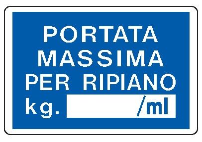 Cartello in All. 300x200 mm PORTATA MASSIMA PER RIPIANO KG./ML
