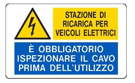 Cartello in All. 300x200 mm STAZIONE DI RICARICA VEICOLI ELETTRICI E' OBBLIG.ISPEZIONERE