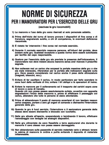 Cartello in All. 330x470 mm NORME DI SICUREZZA PER I MANOVRATORI PER L'ESERCIZIO DELLE GRU