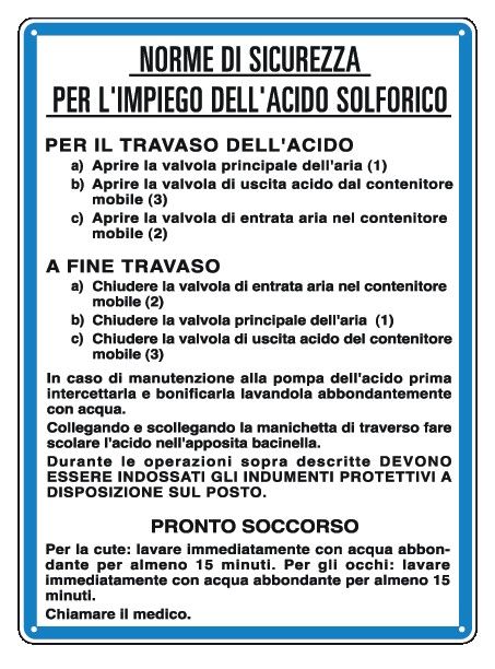 Cartello in All. 330x470 mm NORME DI SICUREZZA PER L'IMPIEGO DELL'ACISO SOLFORICO