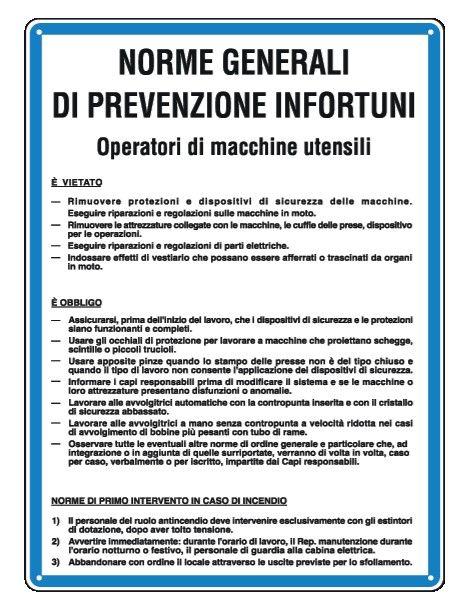 Cartello in All. 330x470 mm NORME GENERALI DI PREVENZIONE INFORTUNI OPERATORI MACCHINE UTENSILI