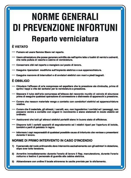 Cartello in All. 330x470 mm NORME GENERALI DI PREVENZIONE INFORTUNI REPARTO VERNICIATURA