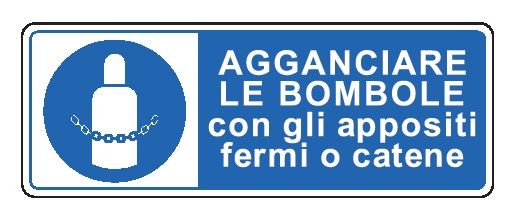 Cartello in All. 330x500 mm AGGANCIARE LE BOMBOLE CON GLI APPOSITI FERMI O CATENE