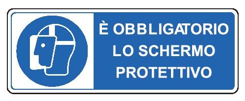 Cartello in All. 330x500 mm È OBBLIGATORIO LO SCHERMO PROTETTIVO