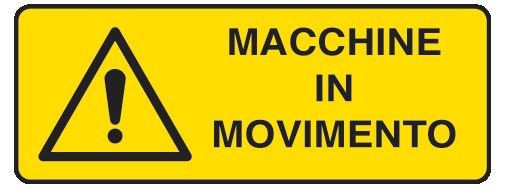 Cartello in All. 330x500 mm MACCHINE IN MOVIMENTO