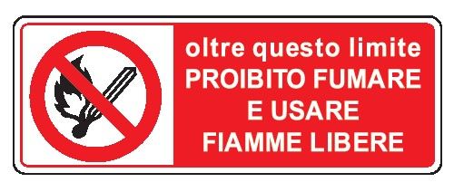Cartello in All. 330x500 mm OLTRE QUESTO LIMITE PROIBITO FUMARE E USARE FIAMME LIBERE
