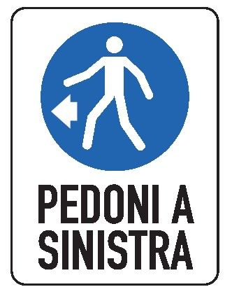 Cartello in All. 330x500 mm PEDONI A SINISTRA