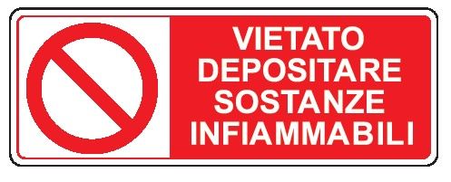 Cartello in All. 330x500 mm VIETATO DEPOSITARE SOSTANZE INFIAMMABILI