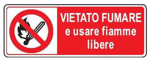 Cartello in All. 330x500 mm VIETATO FUMARE E USARE FIAMME LIBERE