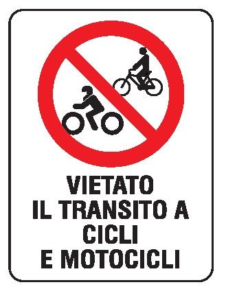 Cartello in All. 330x500 mm VIETATO IL TRANSITO AI CICLI E MOTOCICLI