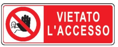 Cartello in All. 330x500 mm VIETATO L'ACCESSO