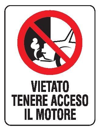 Cartello in All. 330x500 mm VIETATO TENERE ACCESO IL MOTORE