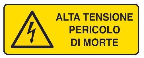 Cartello in All. 350x125 mm ALTA TENSIONE PERICOLO DI MORTE
