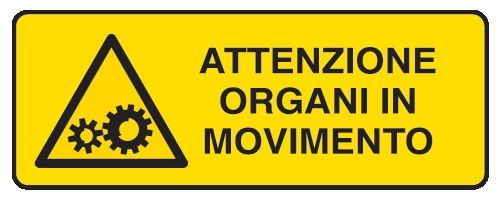 Cartello in All. 350x125 mm ATTENZIONE ORGANI IN MOVIMENTO