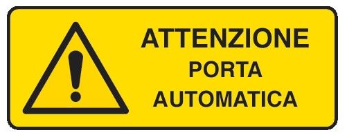 Cartello in All. 350x125 mm ATTENZIONE PORTA AUTOMATICA