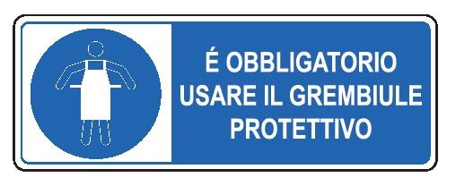 Cartello in All. 350x125 mm È OBBLIGATORIO INDOSSARE IL GREMBIULE PROTETTIVO