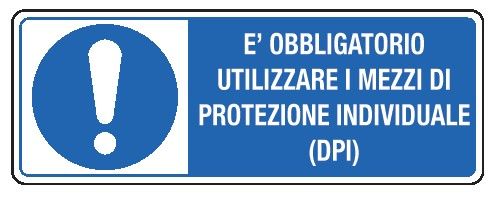 Cartello in All. 350x125 mm È OBBLIGATORIO USARE I MEZZI DI PROTEZIONE INDIVIDUALE (DPI)