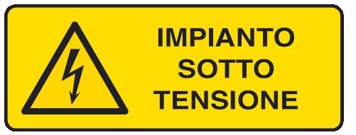 Cartello in All. 350x125 mm IMPIANTO SOTTO TENSIONE