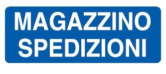 Cartello in All. 350x125 mm MAGAZZINO SPEDIZIONI