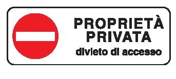 Cartello in All. 350x125 mm PROPRIETÀ PRIVATA DIVIETO DI ACCESSO