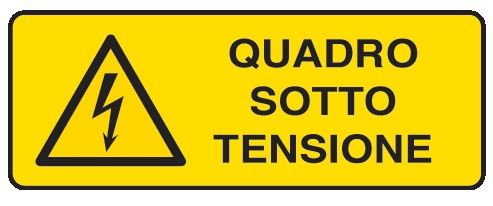 Cartello in All. 350x125 mm QUADRO SOTTO TENSIONE