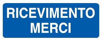 Cartello in All. 350x125 mm RICEVIMENTO MERCI
