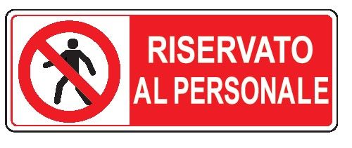 Cartello in All. 350x125 mm RISERVATO AL PERSONALE