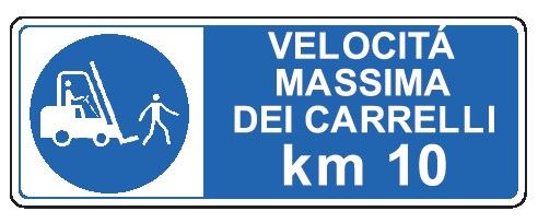 Cartello in All. 350x125 mm VELOCITÁ MASSIMA DEI CARRELLI 10 KM